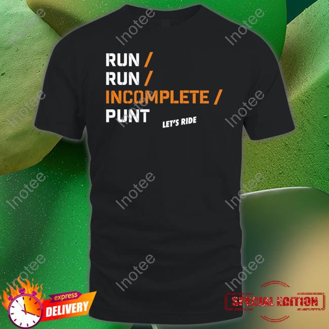 Run Run Incomplete Punt Let’S Ride Hoodie Sweatshirt
