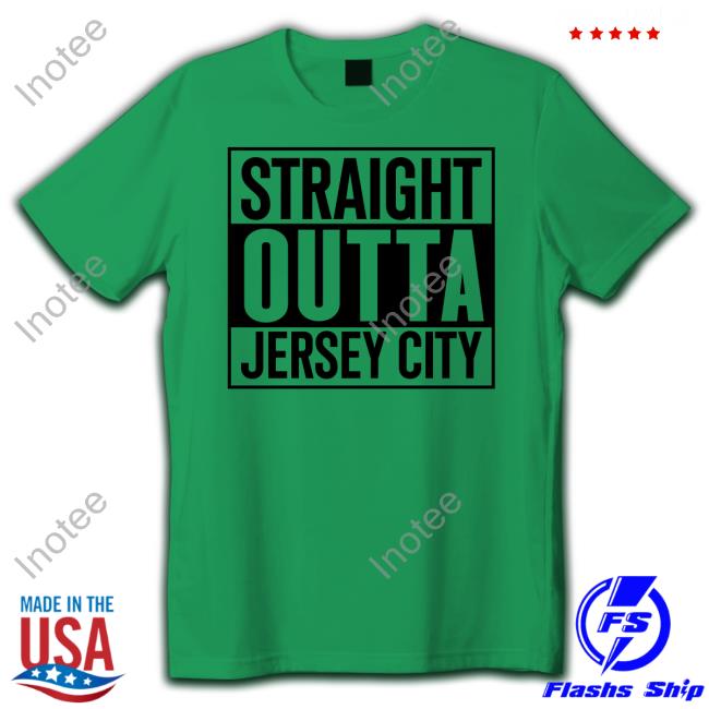 Straight Outta Jersey City Sweatshirt Straight Outta Jersey City Sweatshirt Christian