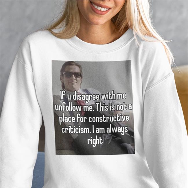 Quotesg0hard If U Disagree With Me Unfollow Me Shirt