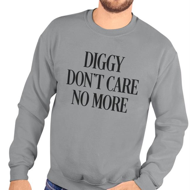 Marketsocialguy Diggy Don't Care No More Shirt Hivemind