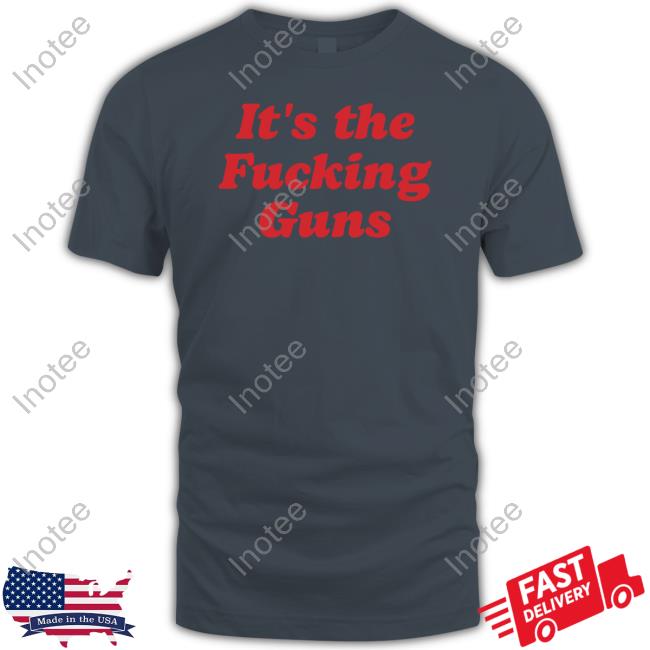 Truszkowski Wearing It's The Fucking Guns Tee Shirt Rebecca Truszkowski Wearing It's The Fucking Guns Tee Shirt
