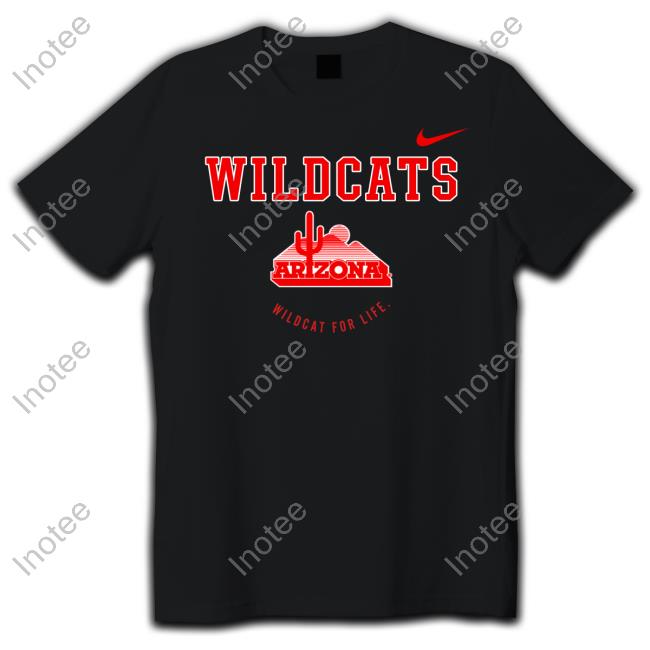 Wildcats Arizona Wildcat For Life T Shirt