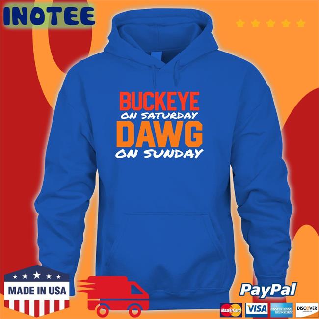 Bigred1998 Buckeye On Saturday Dawg On Sunday Hooded Sweatshirt