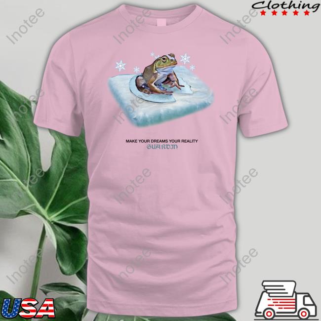 Frog Make Your Dreams Your Reality Guardin Shirt Astralagenda