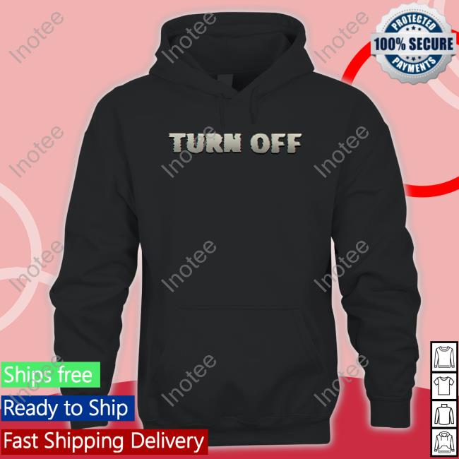 Turn Off Turn On The News Hoodie Sweatshirt