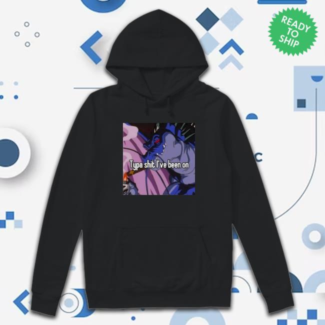 Original Shenron Typa Shit I’Ve Been On 2023 Long Sleeve T Shirt