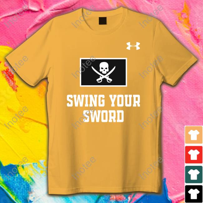 Swing Your Sword Tee