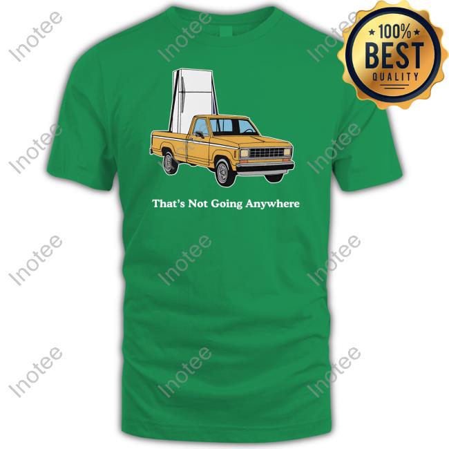 Middleclassfancy Merch That's Not Going Anywhere Shirt Middleclassfancy Merch That's Not Going Anywhere Shirts