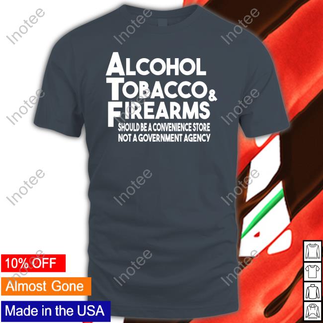 Ryan Alcohol Tobacco And Firearms Should Be A Convenience Store Not A Government Agency Hoodie
