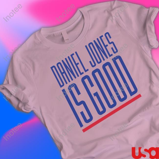 Daniel Jones Is Good Shirts Theclemreport Daniel Jones Is Good Tee