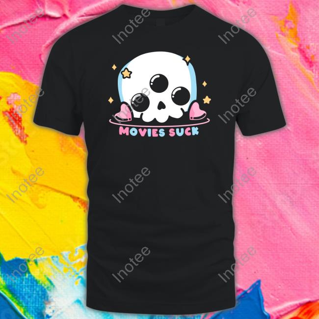 Movies Suck Skull Shirt