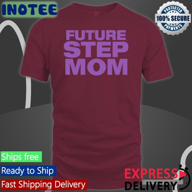 Future Step Mom Hoodie Moximimi