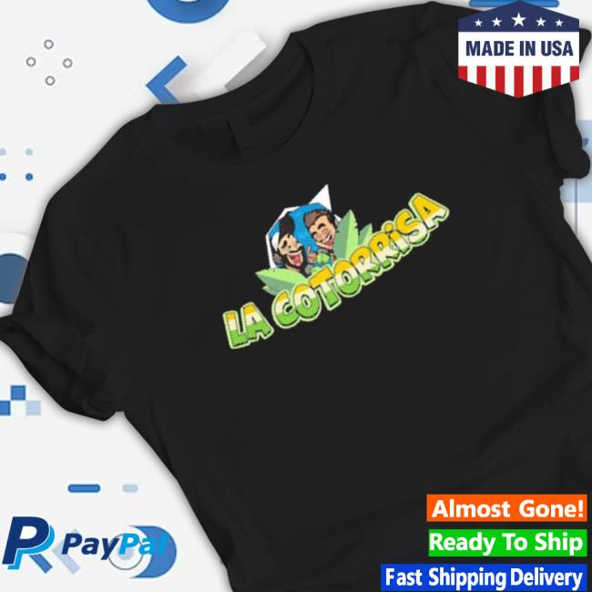 La Cotorrisa 2023 shirt, hoodie, tank top, sweater and long sleeve t-shirt