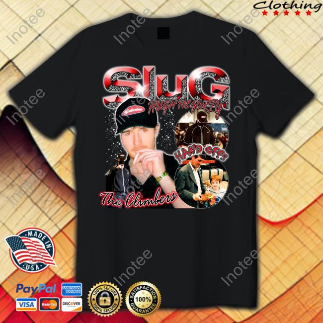 Slug Hugh Hegarty Hand Offs The Climbers Shirt