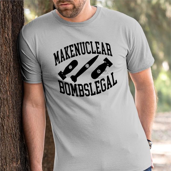 Barely Legal Clothes Make Nuclear Bombs Legal Hoodie