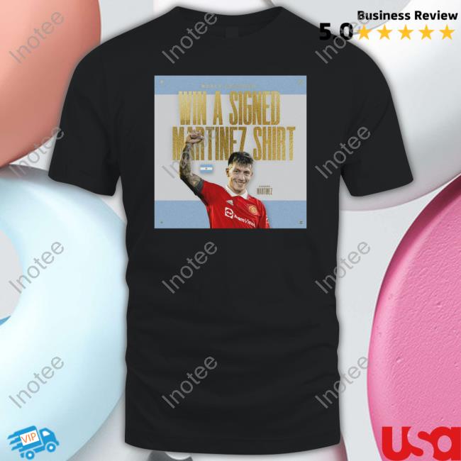 World Champion Win A Signed Martinez Shirts