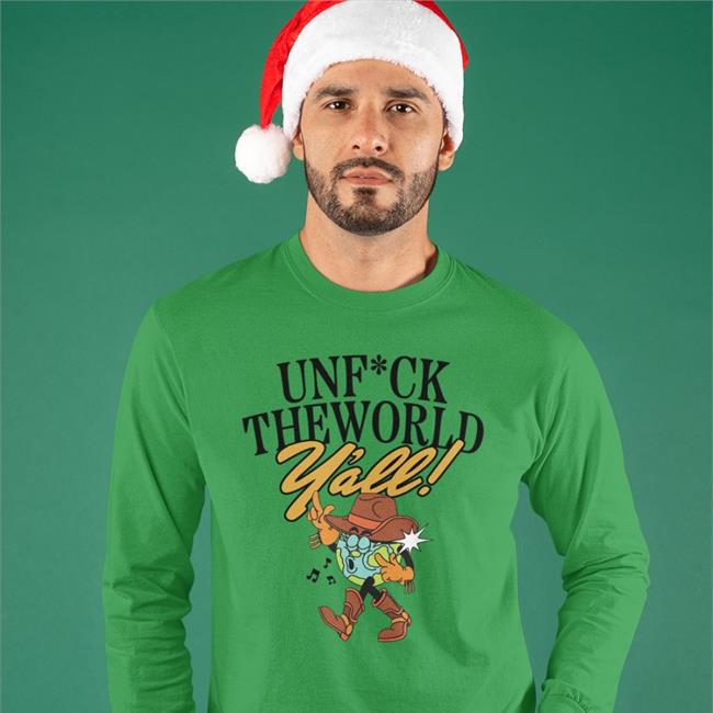 Unfucktheworld Ya’Ll Merch Unfuck The World Y'all Shirt