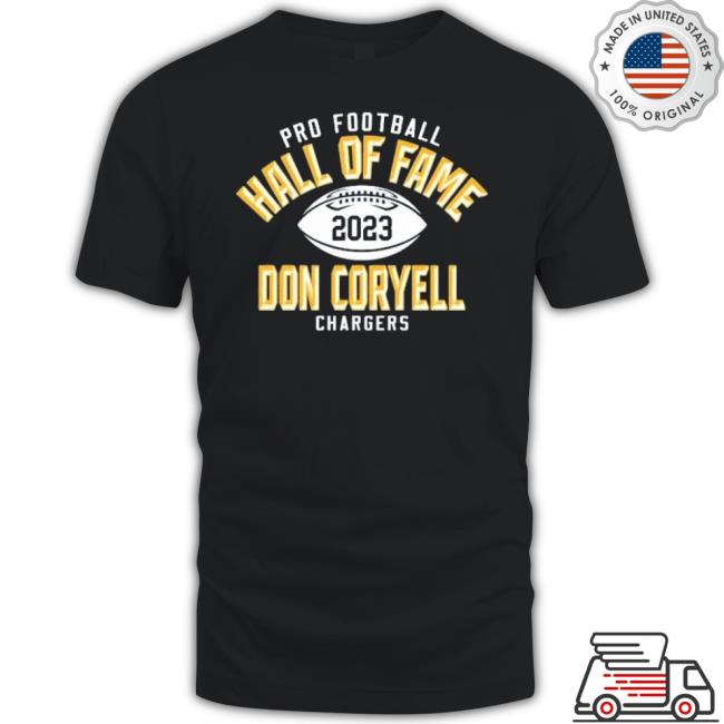 Don Coryell Los Angeles Chargers Pro Football Hall Of Fame 2023 shirt