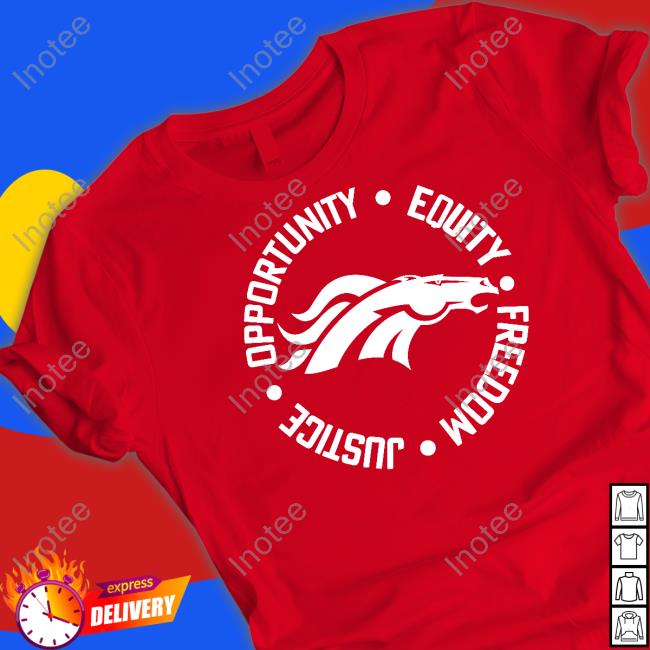 Big Cat Opportunity Equity Freedom Justice Denver Broncos Sweatshirt Barstoolbigcat