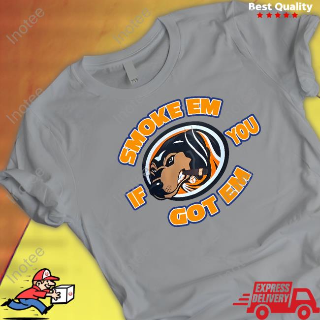 Tennessee Fan Vfl Cigars Smoke Em If You Got Em Shirt Vfl Cigars Shirt