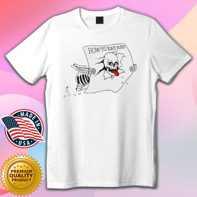 How To Eat Ass Skull Sweatshirt