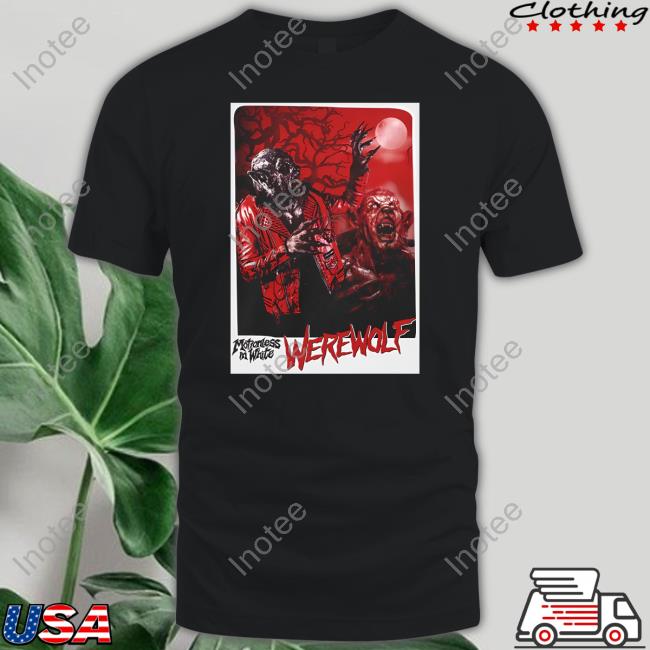 Miwband Lurking In The Dark Motionless In White Werewolf Tee Shirt