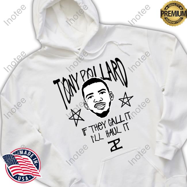 Digital Merch Pros Store Tony Pollard If They Call It I'll Haul It Shirts