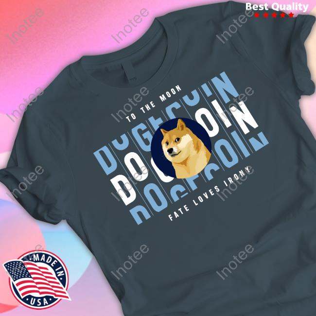 To The Moon Dogecoin Fate Loves Irony Hoodie