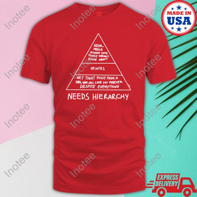 Opiates Needs Hierarchy Hoodie