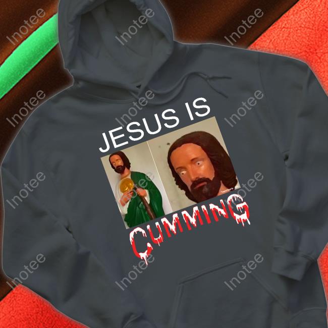 Teenhearts Shop Jesus Is Cumming Sweatshirt
