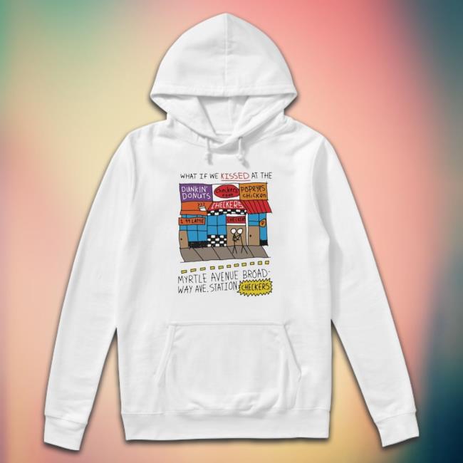 What If We Kissed At The Myrtle Avenue Broadway Ave Station Checkers Hoodie