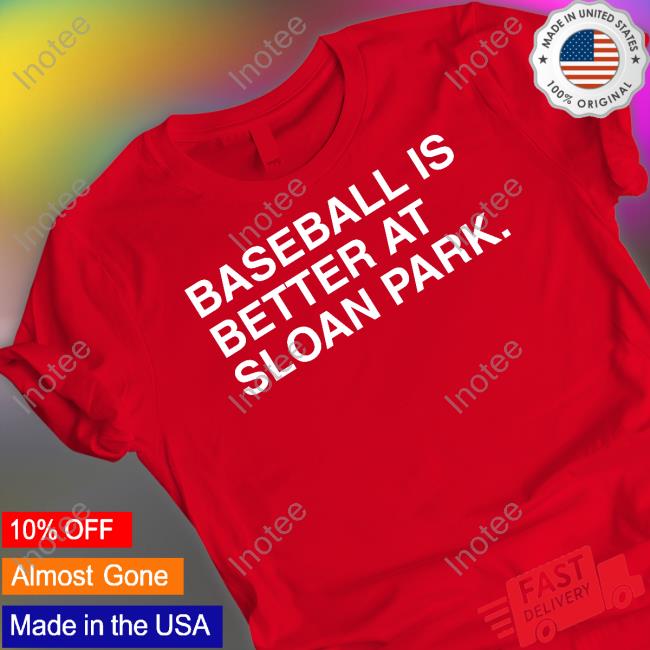 Obvious Shirts Merch Baseball Is Better At Sloan Park Tees Spring Training 2023