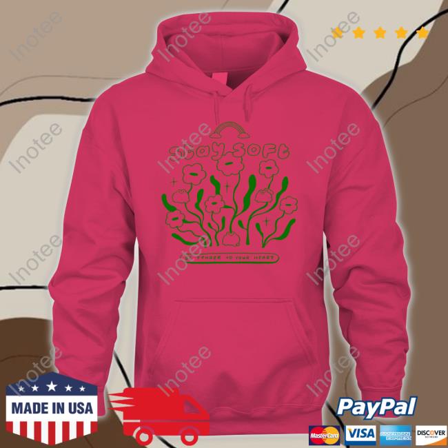 Jisoupy Stay Soft Be Enter To Your Heart Sweatshirt