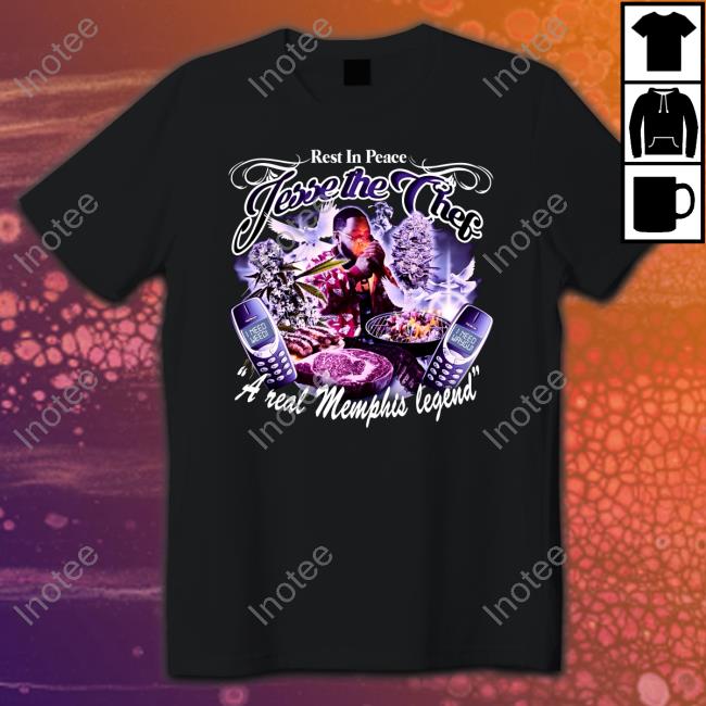 Jesse The Chef A Real Memphis Legend Tee Shirt