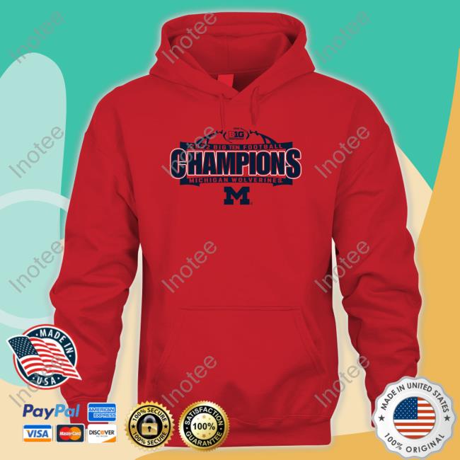 2022 Big Ten Football Champions Michigan Wolverines Hooded Sweatshirt