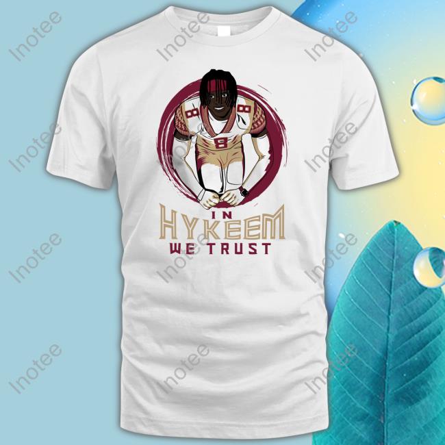 In Hykeem We Trust Tee Shirt