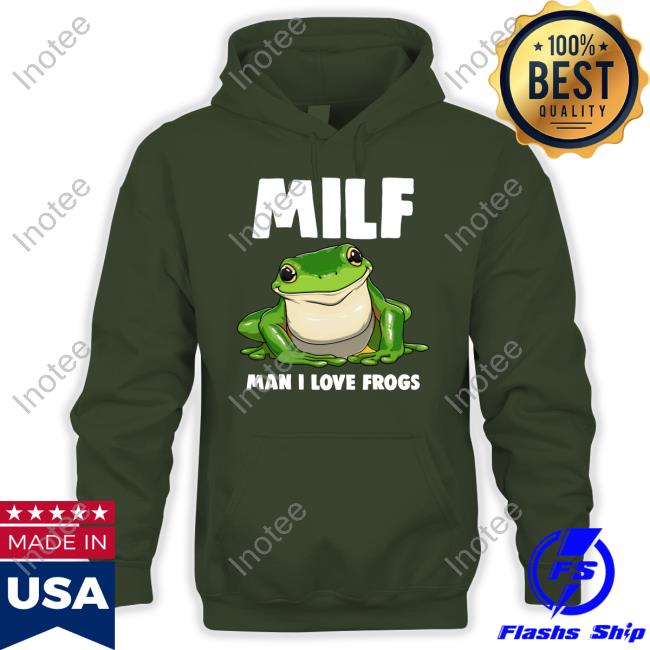 Susu Wearing Milf Man I Love Frog T Shirts