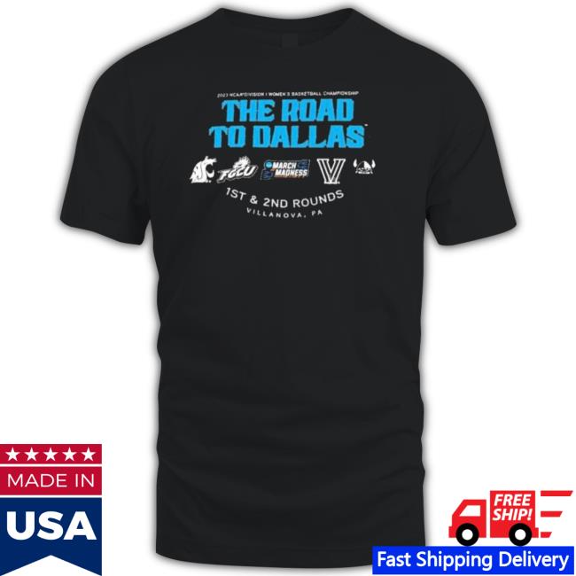 Villanova, Pa 2023 Ncaa Division I Women’S Basketball Championship March Madness 1St & 2Nd Rounds shirt