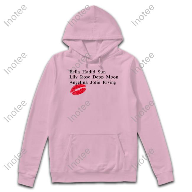 Bella Hadid Sun Lily Rose Depp Moon Angelina Jolie Rising Shirt Haya Bella Hadid Sun Lily Rose Depp Moon Angelina Jolie Rising Shirt Girimuse