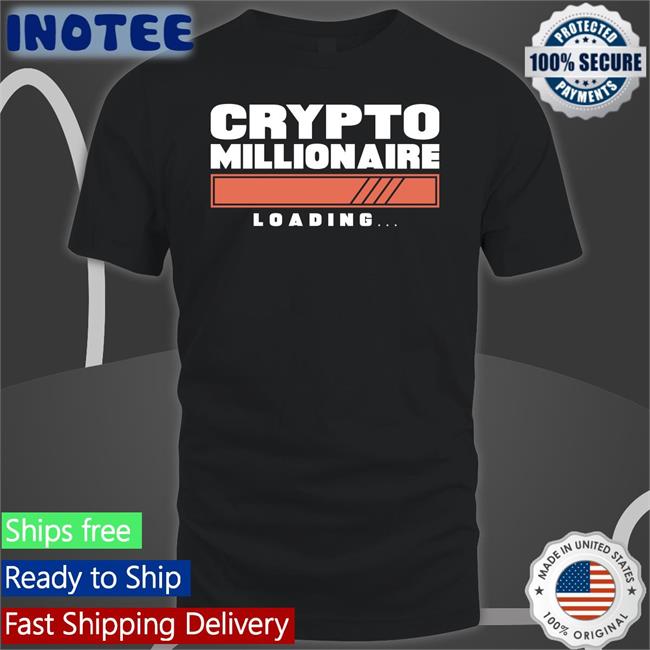 Crypto Millionaire Loading T Shirt Michael Branch