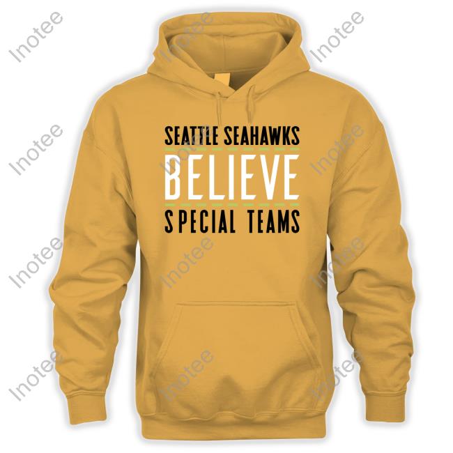 Geno Smith Wearing Seattle Seahawks Believe Special Team Long Sleeve Seattle Seahawks Believe Special Team Hoodie Sweatshirt