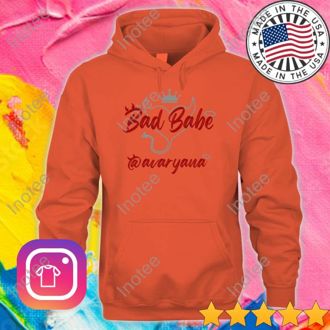 Bad Babe Avaryana Tee Shirts Bad Babe Avaryana Shirts
