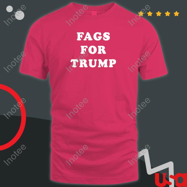 Fags For Trump Hoodie Christie Wearing Fags For Trump Shirt