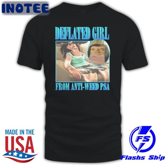 Deflated Girl From Anti-Weed Psa Long Sleeve T Shirt
