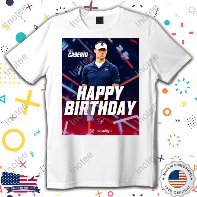 Happy Birthday Nick Caserio Sweatshirt