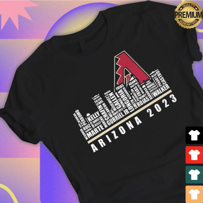 Arizona Diamondbacks 2023 Season Team Players Names In City Shirt