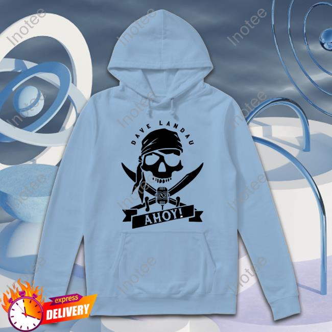 Dave Landau Ahoy Skull Tee Shirt Dave Landau Store Ahoy Skull Official Shirt