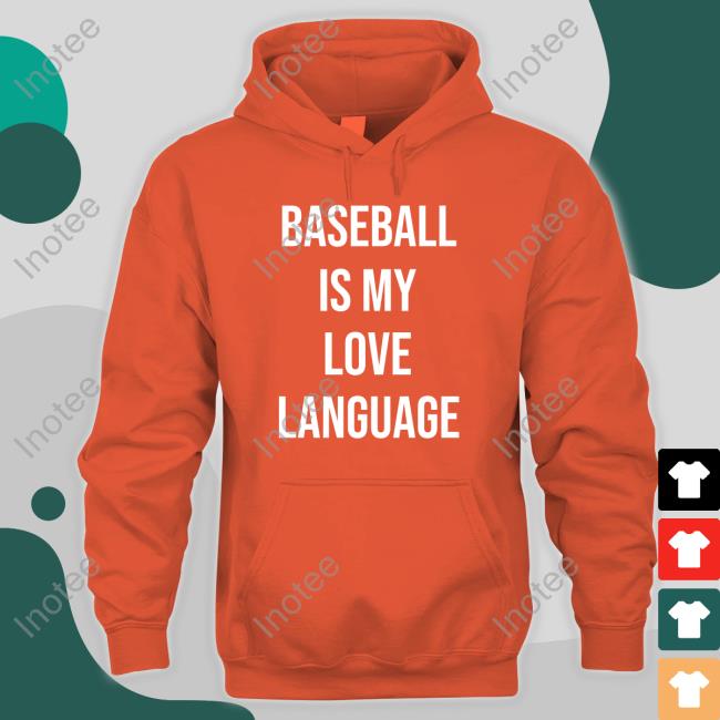 Baseball Is My Love Language Shirt Aim Doll Baseball Is My Love Language shirt