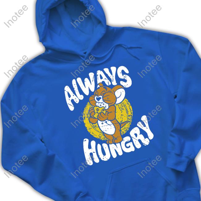 Red Wolf Merch Jerry Always Hungry T Shirt Red Wolf Merch Jerry Always Hungry Hoodie