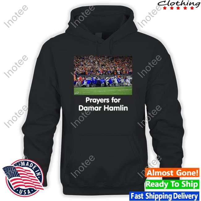 Prayers For Buffalo Bills Damar Hamlin Shirt
